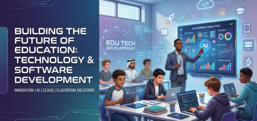Education Technology Software Development: A Complete Guide to Building Smarter Learning Solutions